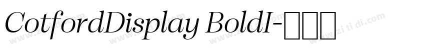 CotfordDisplay BoldI字体转换